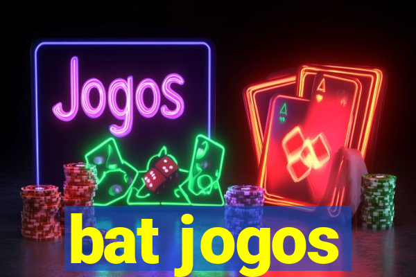 bat jogos